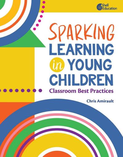 Sparking Learning in Young Children