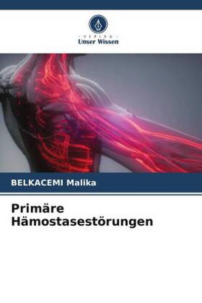 Primäre Hämostasestörungen