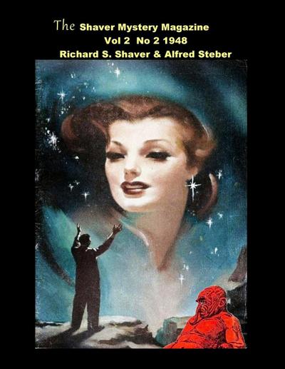 The Shaver Mystery Magazine  Vol 2  No 2  1948