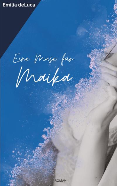 Eine Muse für Maika
