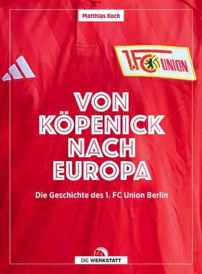 Von Köpenick nach Europa