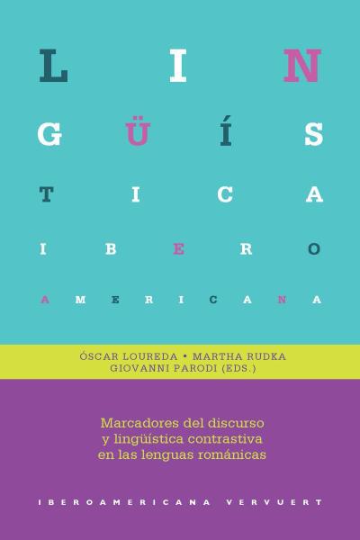 Marcadores del discurso y lingüística contrastiva en las lenguas románicas