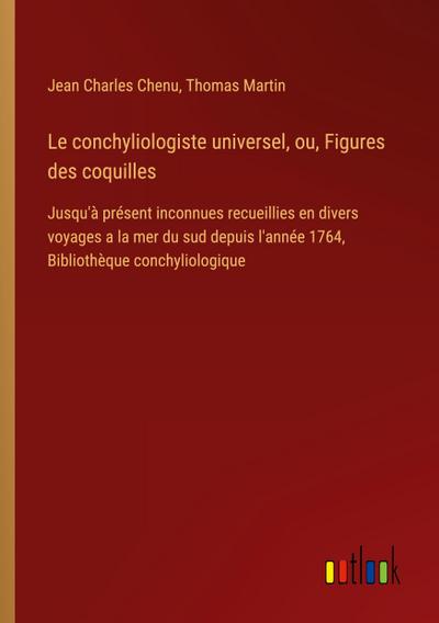 Le conchyliologiste universel, ou, Figures des coquilles