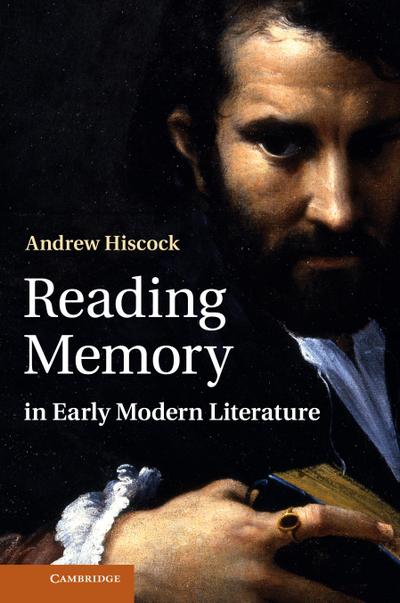 Reading Memory in Early Modern Literature