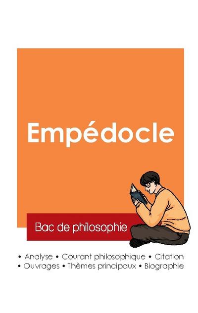 Réussir son Bac de philosophie 2025 : Analyse du philosophe Empédocle
