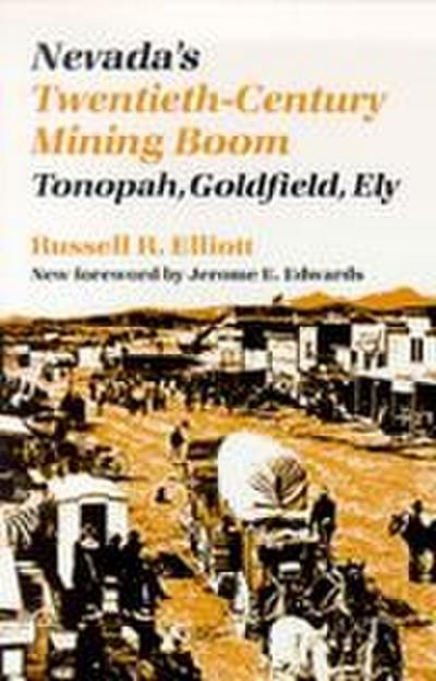 Nevada’s Twentieth-Century Mining Boom