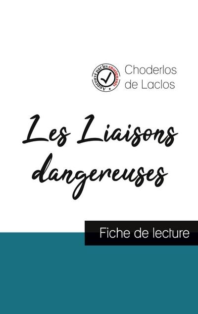 Les Liaisons dangereuses de Laclos (fiche de lecture et analyse complète de l’oeuvre)