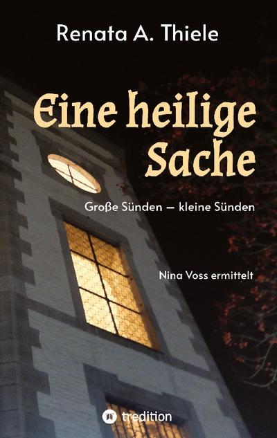 Eine heilige Sache