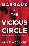 Margaux and the Vicious Circle