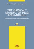 The GAVeCeLT Manual of Picc and Midline