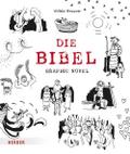 Die Bibel. Graphic Novel von Willeke Brouwer | Buch