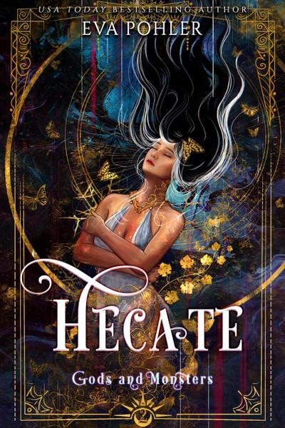 Hecate (Gods and Monsters, #2)
