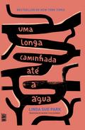 Uma longa caminhada até a água