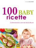100 Baby Ricette
