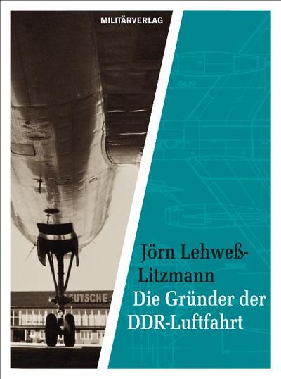 Die Gründer der DDR-Luftfahrt