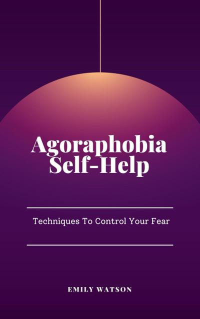 Agoraphobia Self-Help