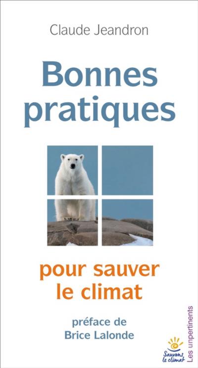 Bonnes pratiques pour sauver le climat