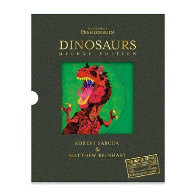 Encyclopedia Prehistorica Dinosaurs Deluxe Gift Edition