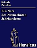 Ein Narr des Neunzehnten Jahrhunderts