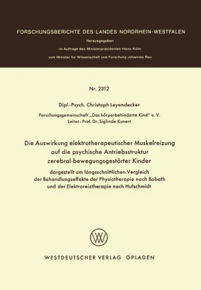Die Auswirkung elektrotherapeutischer Muskelreizung auf die psychische Antriebsstruktur zerebral-bewegungsgestörter Kinder