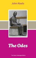 The Odes (The Classic Unabridged Edition): Ode on 