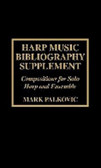Harp Music Bibliography Supplement