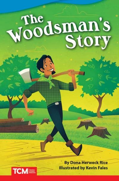Woodsman’s Story