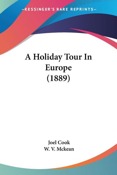 A Holiday Tour In Europe (1889)