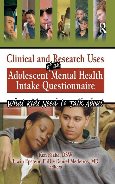 Clinical and Research Uses of an Adolescent Mental Health Intake Questionnaire