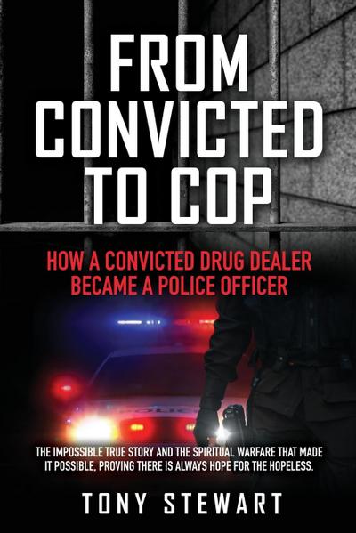 From Convicted to Cop