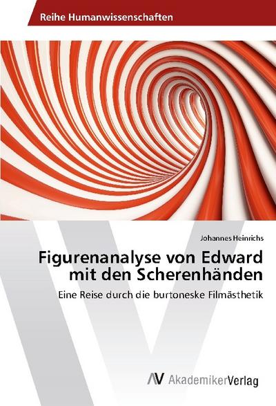 Figurenanalyse von Edward mit den Scherenhänden