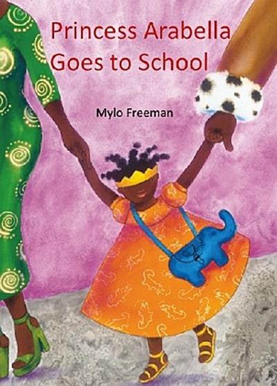 Princess Arabella Goes to School