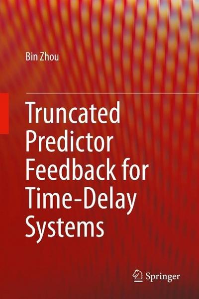 Truncated Predictor Feedback for Time-Delay Systems