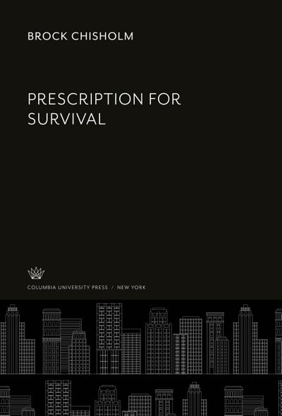 Prescription for Survival