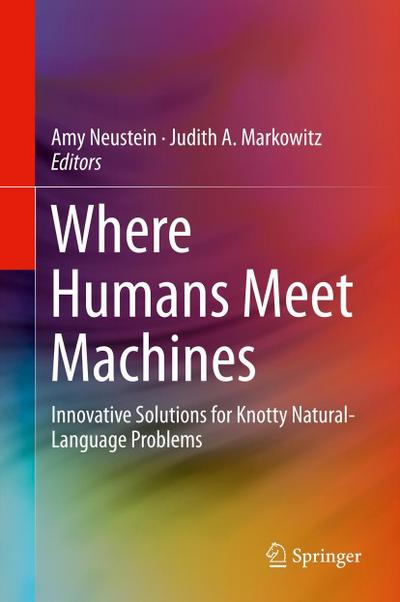 Where Humans Meet Machines