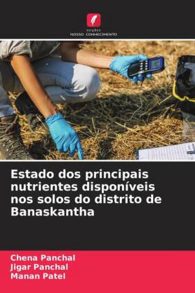 Estado dos principais nutrientes disponíveis nos solos do distrito de Banaskantha