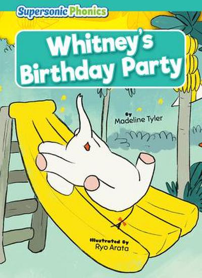 Whitney’s Birthday Party