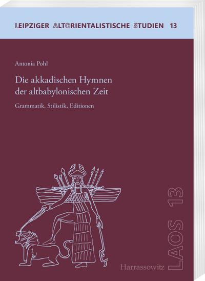 Die akkadischenHymnenderaltbabylonischenZeit
