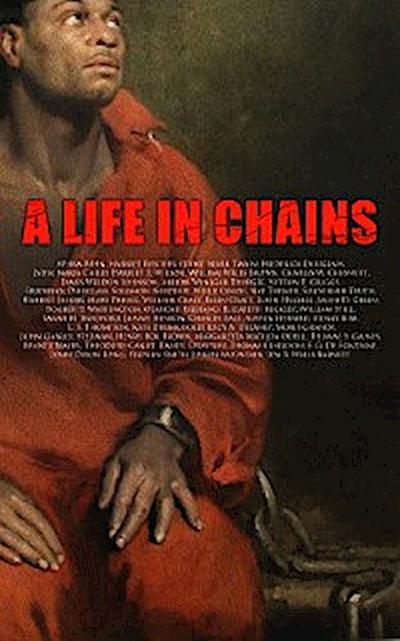 A Life in Chains