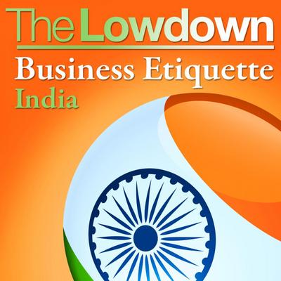 Lowdown: Business Etiquette - India