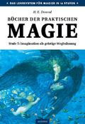 Bücher der praktischen Magie - Stufe 5