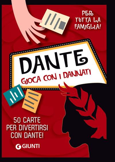 Dante. Gioca con i dannati