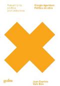 Giorgio Agamben: Política sin obra