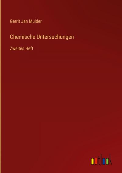 Chemische Untersuchungen