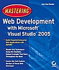 Mastering Web Development with Microsoft Visual Studio 2005 - John Paul Mueller