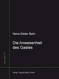 Die Anwesenheit des Gastes