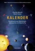 Kalender – Kunstwerke aus Mathematik, Astronomie und Geschichte von Claudia Albertini | Ebook