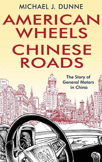 American Wheels, Chinese Roads