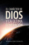 El carácter de Dios y la última generación