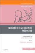 Pediatric Emergency Medicine, an Issue of Pediatric Clinics of North America